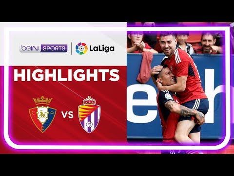 Osasuna 2-0 Valladolid | LaLiga 22/23 Match Highlights